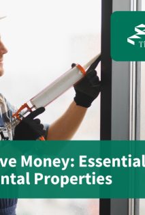 Save Energy, Save Money: Essential Upgrades for Rental Properties